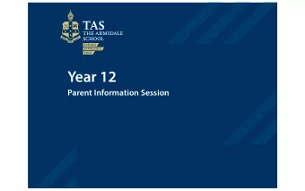 Year 12   Parent Information Session  Year 12 Parent Information Session  What support is