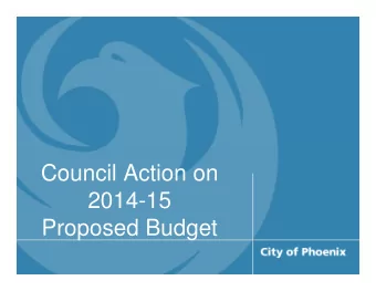 Council Action on  2014-15  Proposed Budget  Overview of Balanced Approach  Overview    Shared