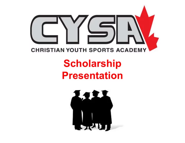 scholarship presentation scholarship guidelines