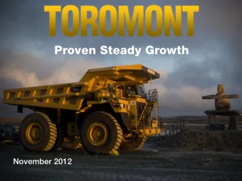 Proven Steady Growth  November 2012  Forward-Looking Statements  Statements and information herein