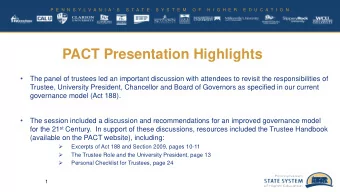 PACT Presentation Highlights    The panel of trustees led an important discussion with attendees