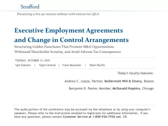 Executive Employment Agreements  and Change in Control Arrangements  Structuring Golden Parachutes