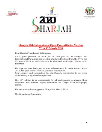 Sharjah 10th International Open Para Athletics Meeting 7 th to 9 th March 2020  Dear Sports Friends