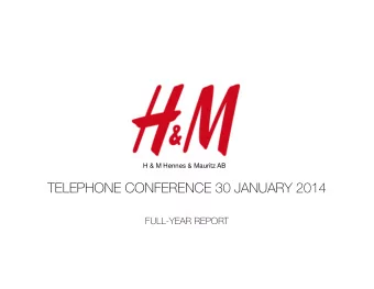 TELEPHONE CONFERENCE 30 JANUARY 2014  FULL-YEAR REPORT  NILS VINGE  INVESTOR RELATIONS MANAGER