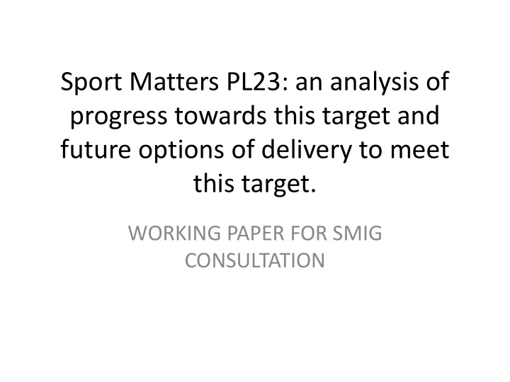sport matters pl23 an analysis of progress towards this