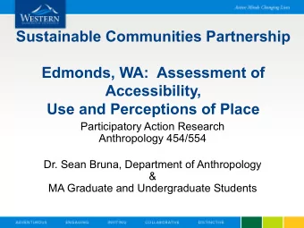 Sustainable Communities Partnership  Edmonds, WA:  Assessment of  Accessibility,  Use and