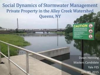 Social Dynamics of Stormwater Management  Private Property in the Alley Creek Watershed  Queens, NY