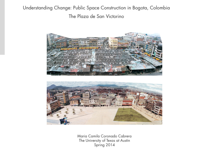 understanding change public space construction in bogota