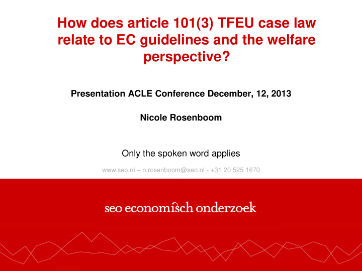 how does article 101 3 tfeu case law