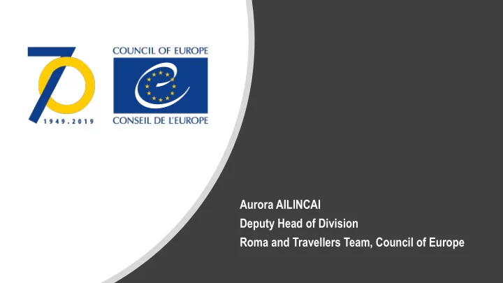 aurora ailincai deputy head of division roma and