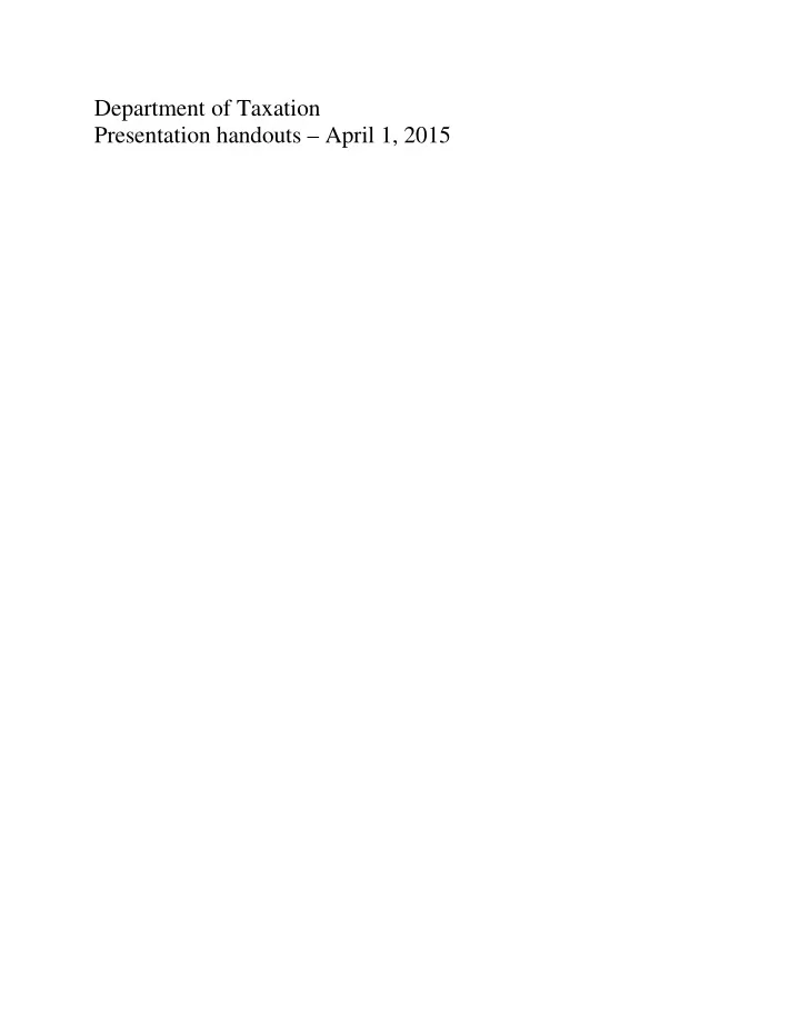 department of taxation presentation handouts april 1 2015