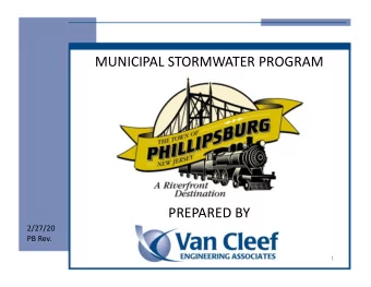 MUNICIPAL STORMWATER PROGRAM  PREPARED BY  2/27/20  PB Rev.  1  PROGRAM HISTORY  MUNICIPAL