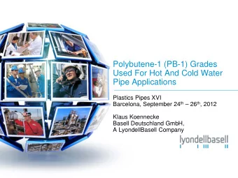 Polybutene-1 (PB-1) Grades  Used For Hot And Cold Water  Pipe Applications  Plastics Pipes XVI