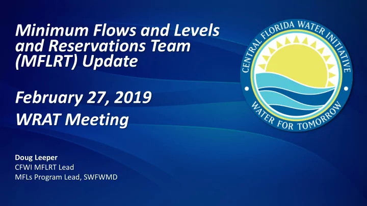 minimum flows and levels and reservations team mflrt