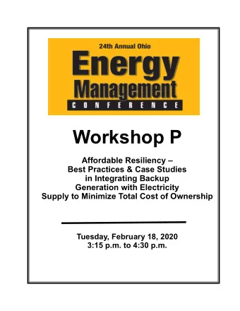 Workshop P  Affordable Resiliency   Best Practices &amp; Case Studies  in Integrating Backup