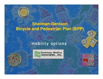 Sherman  Sherman-Denison  Sherman  Sherman Denison  Denison  Denison  Bicycle and Pedestrian Plan