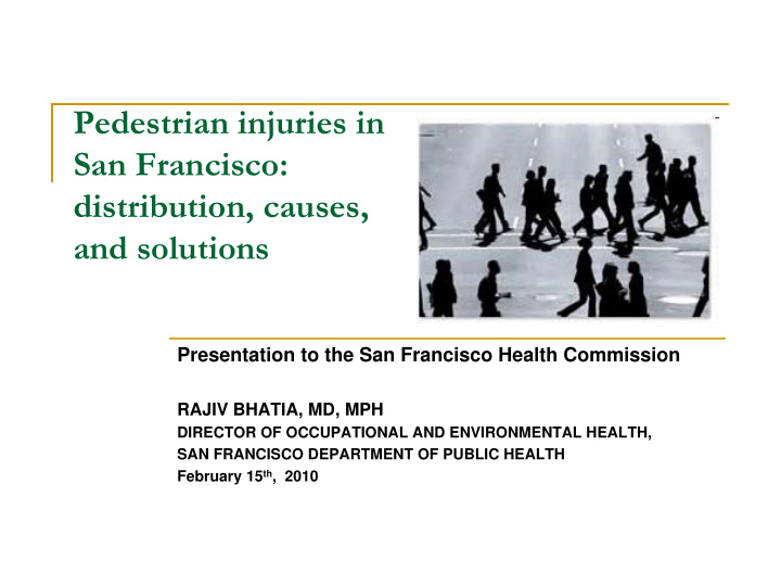 pedestrian injuries in san francisco distribution causes