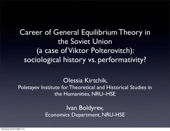 Career of General Equilibrium Theory in  the Soviet Union  (a case of  Viktor Polterovitch):