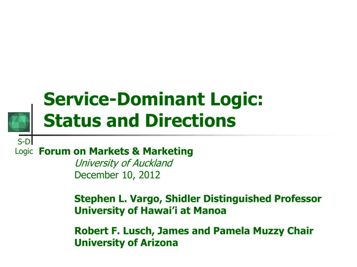 service dominant logic status and directions
