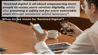 Assisted Digital for Stockport  1.  Stockport digital services will be designed to agreed