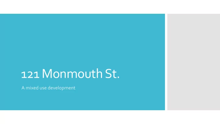121 monmouth st