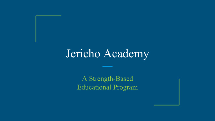 jericho academy