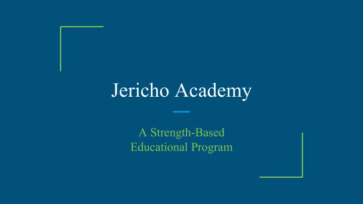 jericho academy