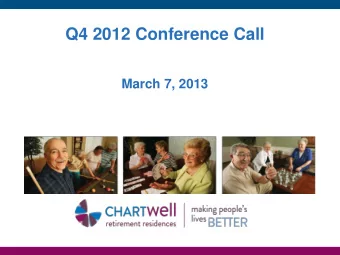 Q4 2012 Conference Call  March 7, 2013  Forward-Looking Statements and  Non-IFRS Measures  This