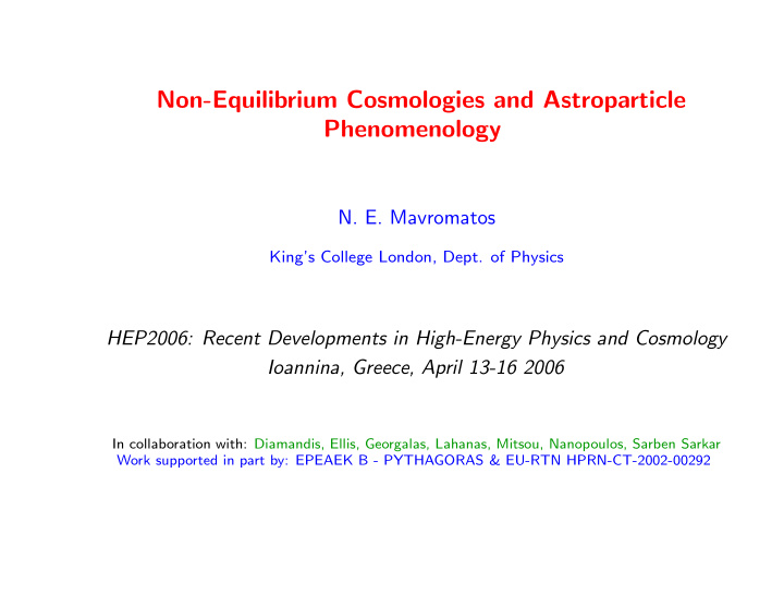 non equilibrium cosmologies and astroparticle