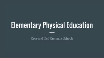 Elementary Physical Education  Cove and Neil Cummins Schools  Philosophy  Larkspur-Corte Maderas