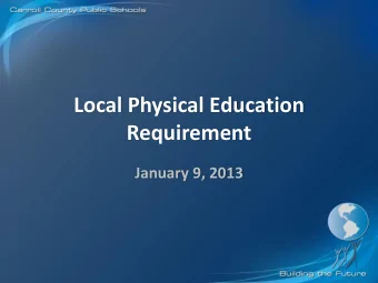 Requirement  January 9, 2013  Committee  Cole Holocker and Steve Johnson, Chairs  2 parents