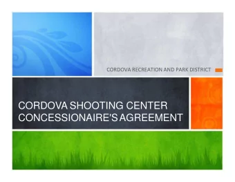 CORDOVA SHOOTING CENTER  CONCESSIONAIRE'SAGREEMENT  May 17, 2017 Regular Board Meeting Item F-5  Y