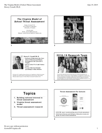 Topics  1 . Building national interest in  threat assessm ent  2 . Virginia threat assessm ent  m