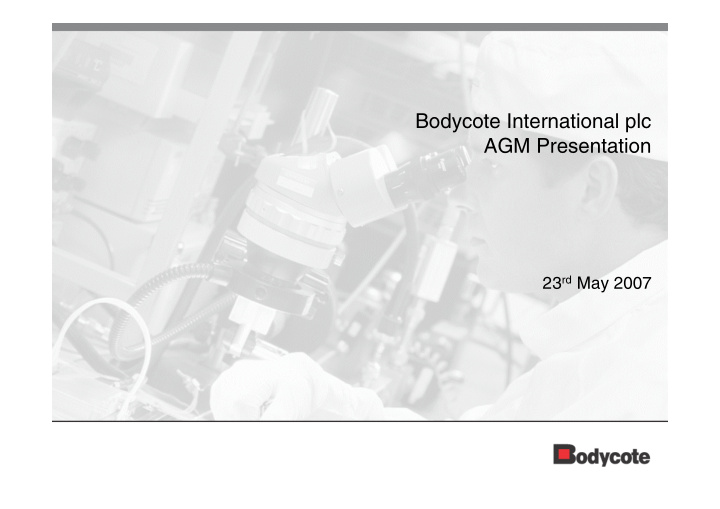 bodycote international plc agm presentation