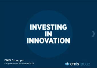 EMIS Group plc  Full year results presentation 2019  1  Introduction  Introduction  EMIS Health