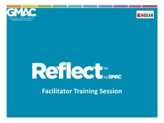 Facilitator Training Session  Tool Design  How was Reflect Developed?  Competencies  Collaborated