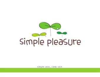 simple care, clear skin  Our Brand  Mission Statement:  Our brand simply deals only with products