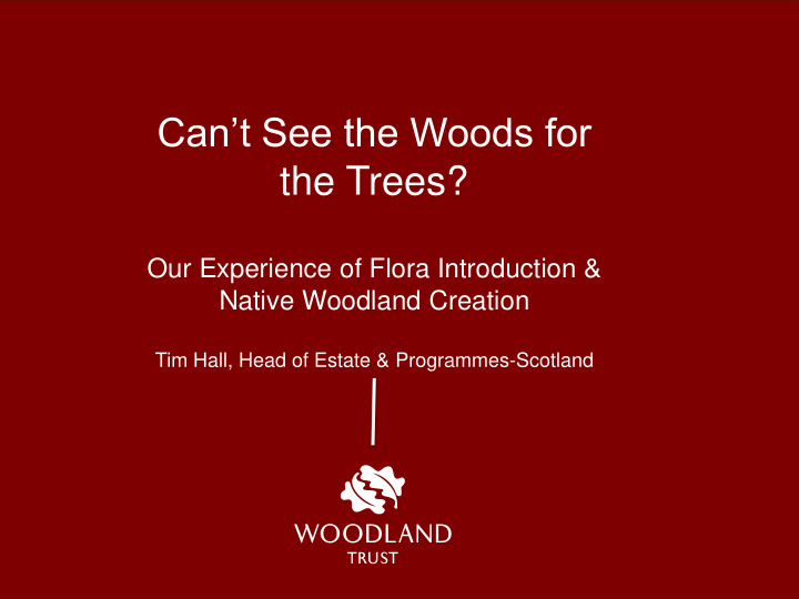 our experience of flora introduction native woodland