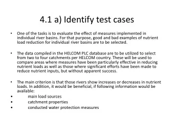4.1 a) Identify test cases  One of the tasks is to evaluate the effect of measures implemented in