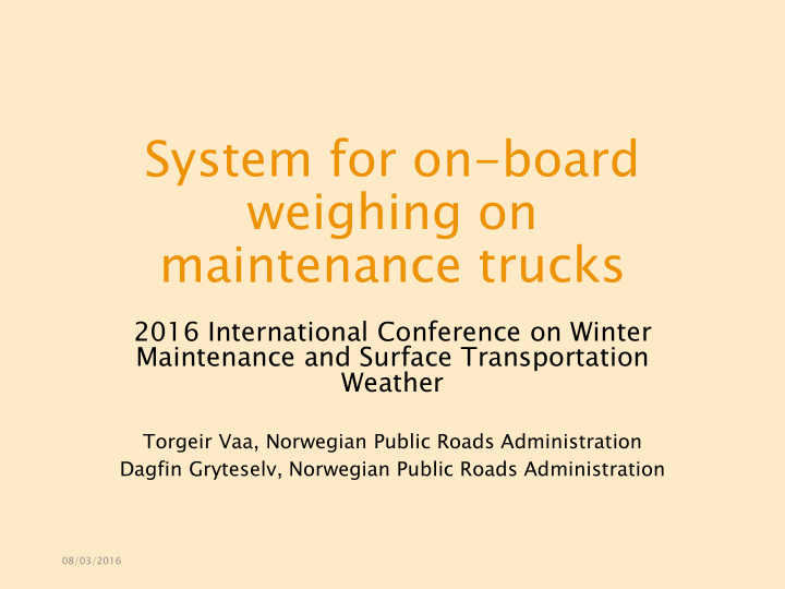 system for on board weighing on maintenance trucks