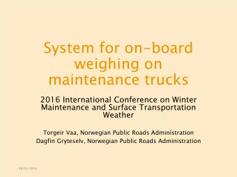 System for on-board  weighing on  maintenance trucks  2016 International Conference on Winter