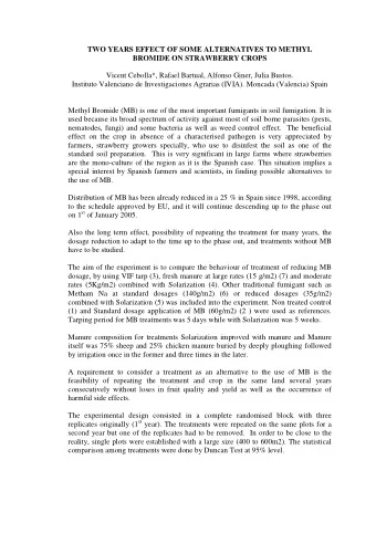 TWO YEARS EFFECT OF SOME ALTERNATIVES TO METHYL  BROMIDE ON STRAWBERRY CROPS  Vicent Cebolla*,