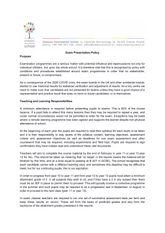 Exam Presentation Policy  Purpose  Examination programmes are a serious matter with potential