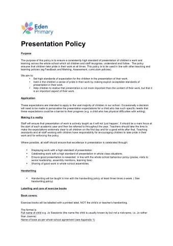 Presentation Policy Purpose  The purpose of this policy is to ensure a consistently high standard