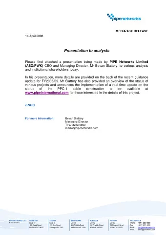 Presentation to analysts Please find attached a presentation being made by PIPE Networks Limited