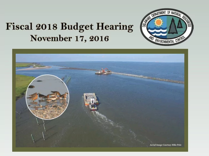 aerial image courtsey mike polo dnrec operating budget
