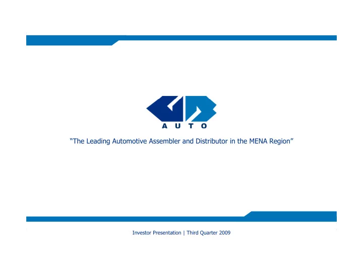 the leading automotive assembler and distributor in the