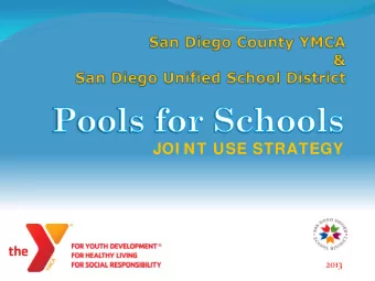 JOI NT USE STRATEGY  2013  San Diego Unified School District  1 . Prop Z Opportunity  I m prove