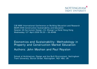 Economics and Sustainability:  Methodology in  Property and Construction Market Education  Authors: