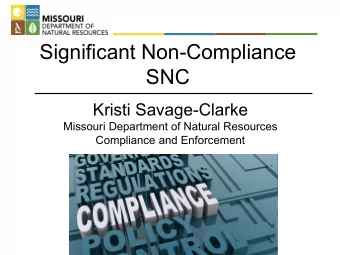 Significant Non-Compliance  SNC  Kristi Savage-Clarke  Missouri Department of Natural Resources